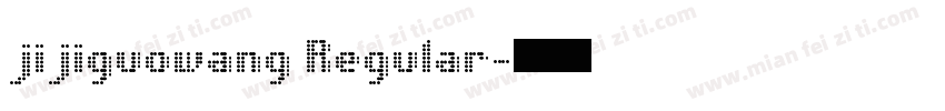 jijiguowang Regular字体转换